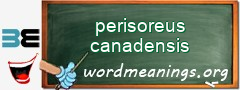 WordMeaning blackboard for perisoreus canadensis